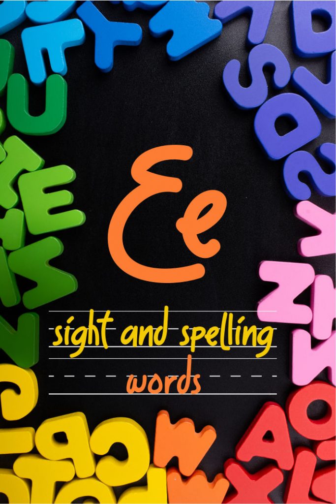Ortografía y lista de palabras - La letra E