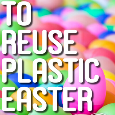 12 ustvarjalnih načinov ponovne uporabe plastičnih velikonočnih jajc