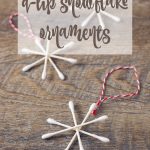 Super Easy Homemade Q Tip Snowflakes Kid-Made զարդեր